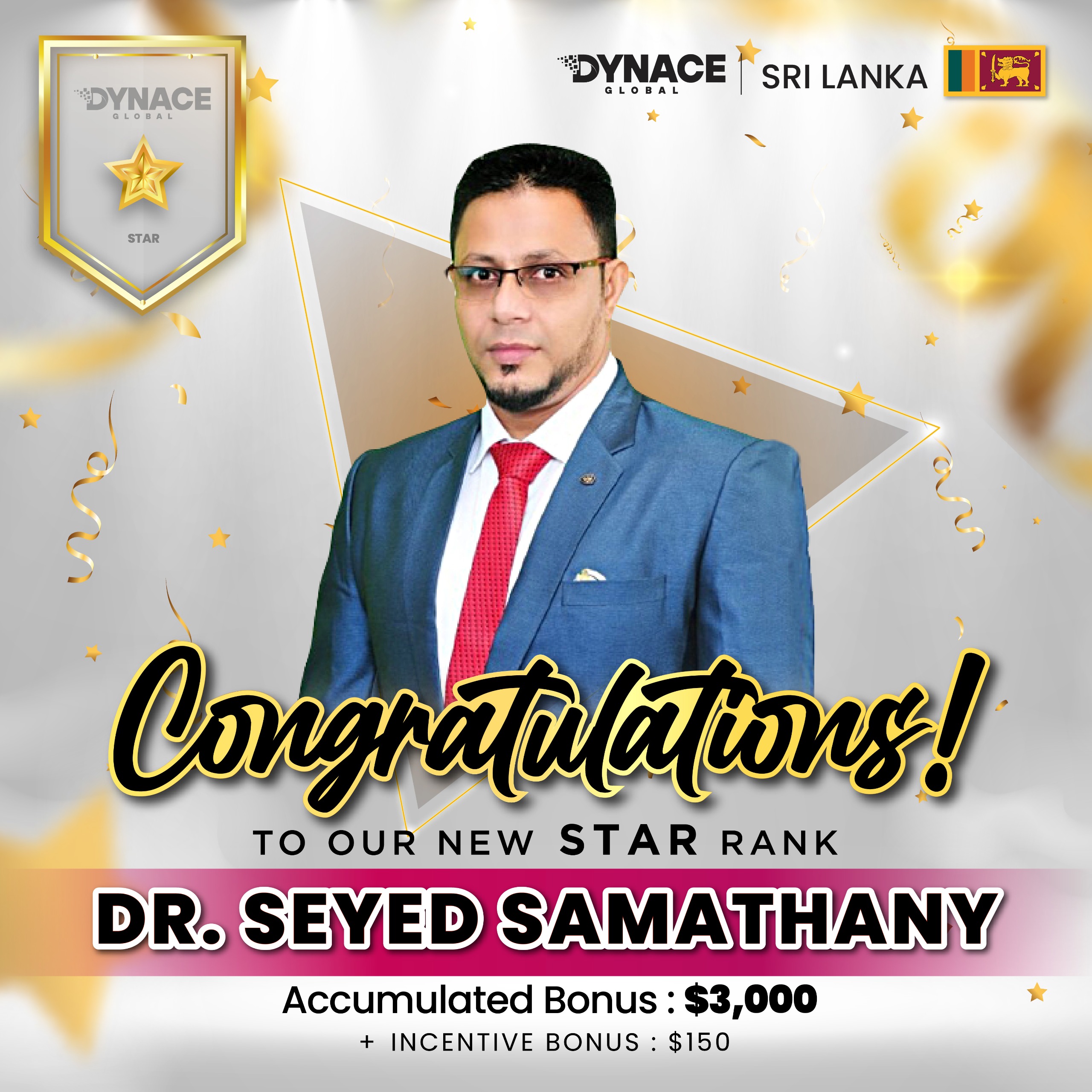 THE DYNACE GLOBAL & DYNAMIC ACE LANKA (PVT) LIMITED CONGRATULATE TO THE 1st STAR RANK ACHIEVER IN SRI LANKA 🇱🇰